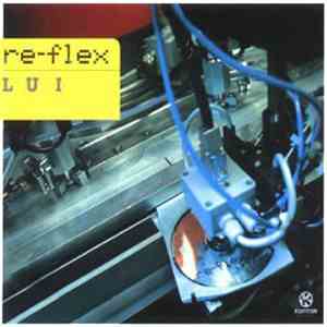 Re-Flex - Lui