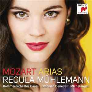 Regula Mühlemann, Kammerorchester Basel, Umberto Benedetti Michelangeli - M ...