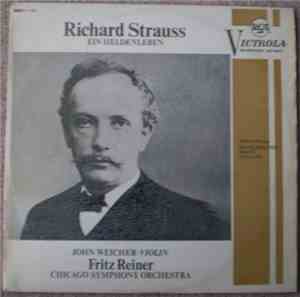 Richard Strauss, Fritz Reiner, The Chicago Symphony Orchestra - Ein Heldenl ...