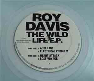Roy Davis - The Wild Life E.P.