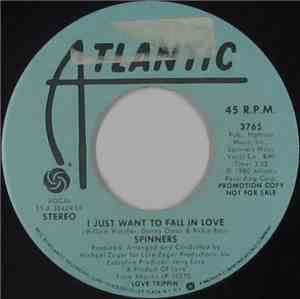 Spinners - I Just Want To Fall In Love