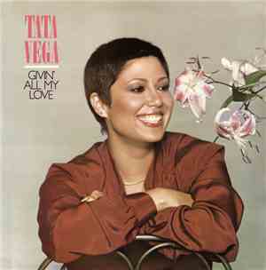 Tata Vega - Givin' All My Love