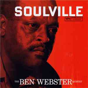 The Ben Webster Quintet - Soulville