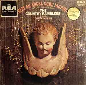 The Country Ramblers Featuring Don Winters - Kiss An Angel Good Morning And ...