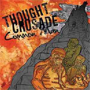 Thought Crusade - Common Man