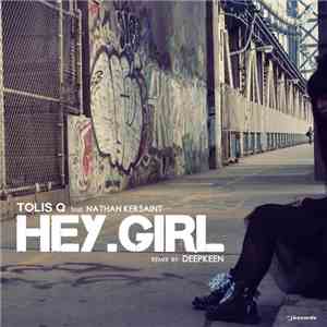 Tolis Q, Nathan Kersaint - Hey Girl