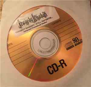 Tragedy Khadafi - Still Reportin...