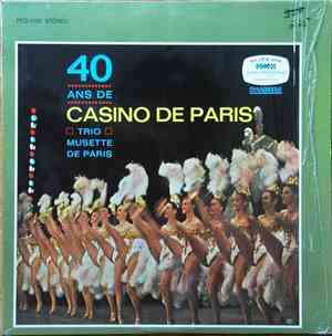 Trio Musette De Paris - 40 Ans De Casino De Paris