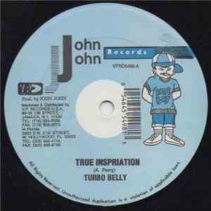 Turbo Belly - True Inspiration / Dis The King