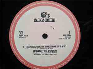 Unlimited Touch - I Hear Music In The Streets / Searching To Find The One