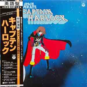 Various - Space Pirate Captain Harlock = 宇宙海賊キャプテンハーロック