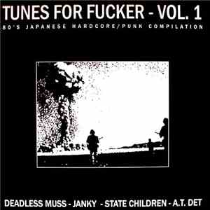 Various - Tunes For Fucker - Vol. 1