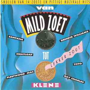 Various - Van Mild Zoet Tot Lekker Zout - Klene