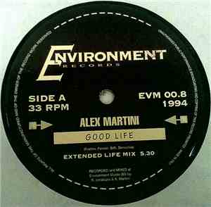 Alex Martini - Good Life