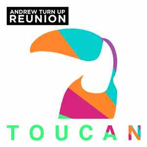 Andrew Turn Up - Reunion