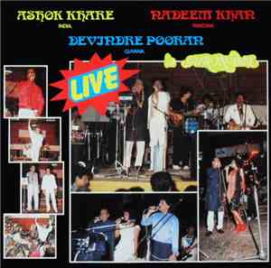 Ashok Khare / Nadeem Khan / Devindre Pooran - Live In Suriname