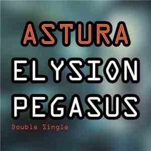 Astura - Elysion / Pegasus