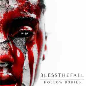 Blessthefall - Hollow Bodies
