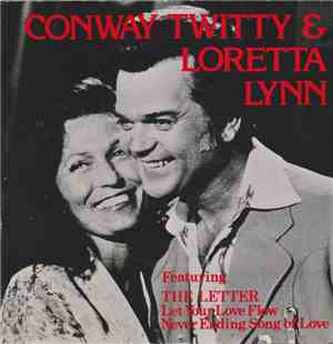 Conway Twitty & Loretta Lynn - The Letter