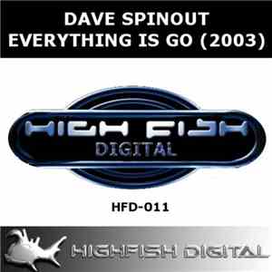 Dave Spinout - Everything Is Go
