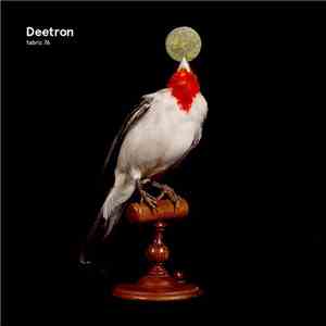 Deetron - Fabric 76