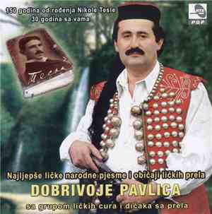 Dobrivoje Pavlica Sa Grupom Ličkih Cura I Dičaka Sa Prela - Najljepše Ličke ...