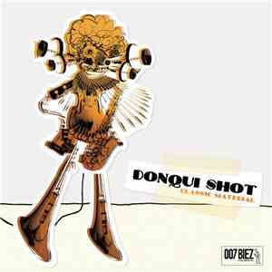 Donqui Shot - Classic Material