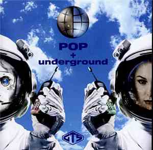 GTS - Pop + Underground