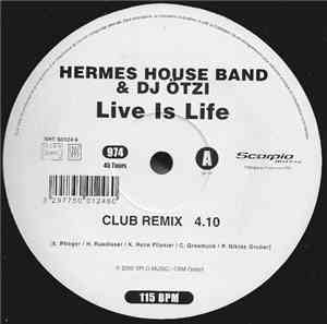 Hermes House Band & DJ Ötzi - Live Is Life