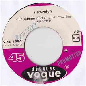 I Trovatori - Mule Skinner Blues