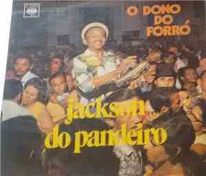 Jackson Do Pandeiro - O Dono Do Forró