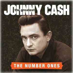 Johnny Cash - The Greatest: The Number Ones