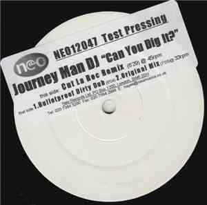 Journey Man DJ - Can You Dig It?