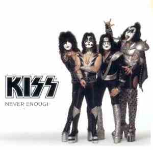 Kiss - Never Enough