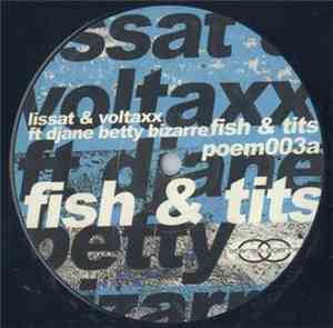 Lissat & Voltaxx Ft Djane Betty Bizarre - Fish & Tits