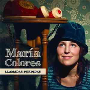 María Colores - Llamadas Perdidas