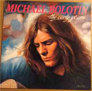 Michael Bolotin - The Early Years