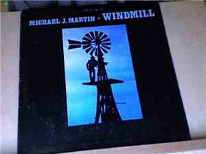 Michael J. Martin - Windmill