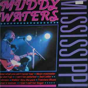 Muddy Waters - Mississippi
