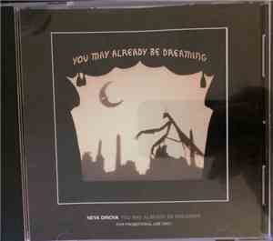 Neva Dinova - You May Already Be Dreaming