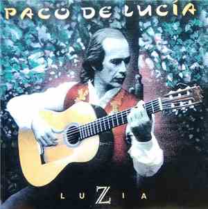 Paco De Lucía - Luzia
