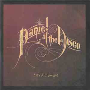 Panic! At The Disco - Let's Kill Tonight