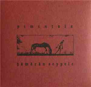 Pimentola - Hämärän Seppele