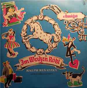 Ralph Benatzky - Im Weißen Rößl