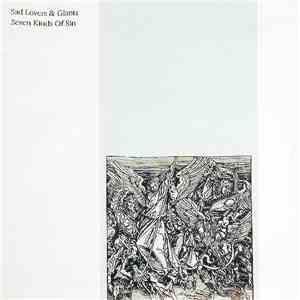 Sad Lovers & Giants - Seven Kinds Of Sin