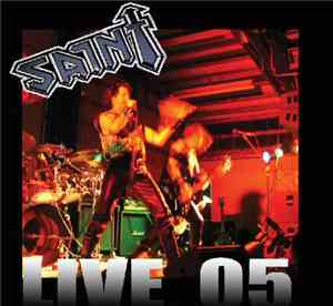Saint  - Live 05