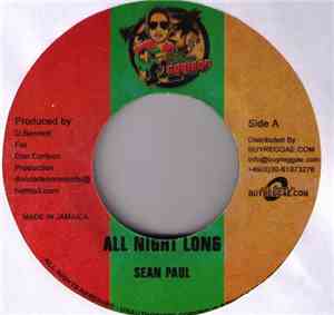 Sean Paul / Liquid  - All Night Long  / Fraid Fi Go Home