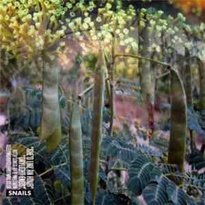 Snails  - She'd Like An Hour