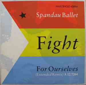 Spandau Ballet - Fight For Ourselves (Extended Remix)