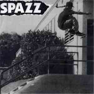 Spazz / Brutal Truth - Spazz / Brutal Truth